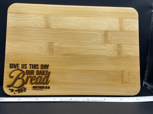 "Give Us This Day" Small Cutting Board